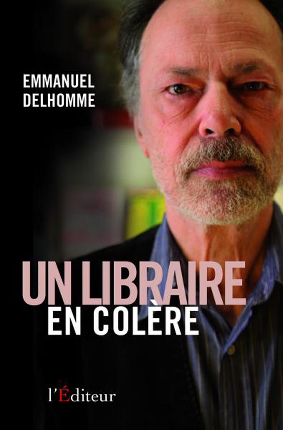 Un libraire en colère ()