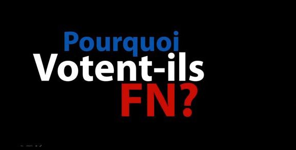 pourqoi il vote FN