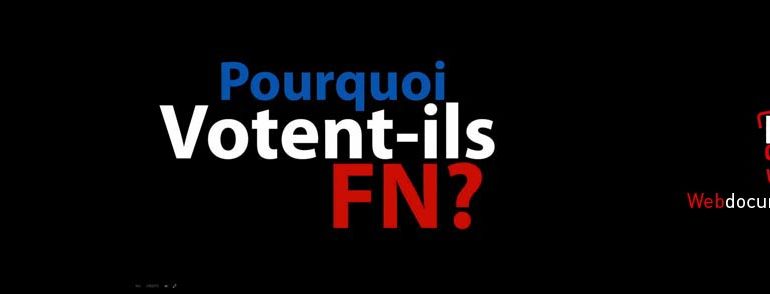 pourqoi il vote FN