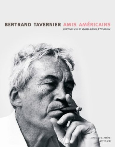 Couverture d’Amis américains, l’ouvrage de Bertrand Tavernier