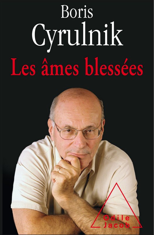 Boris Cyrulnik, Les Ames blessées (couverture) Boris Cyrulnik, Les Ames blessées (couverture)