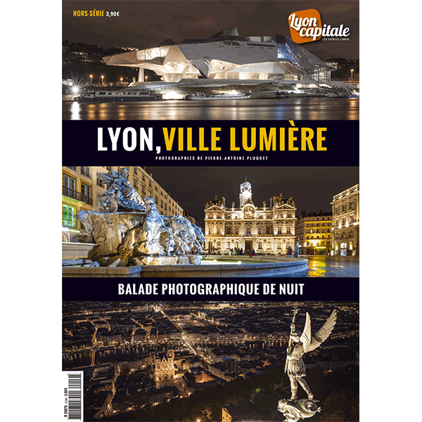 Hors-série : Lyon, ville lumière