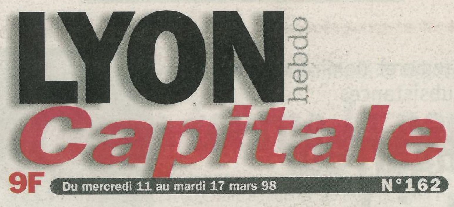 Lyon Capitale n°162, 11 mars 1998 © Lyon Capitale
