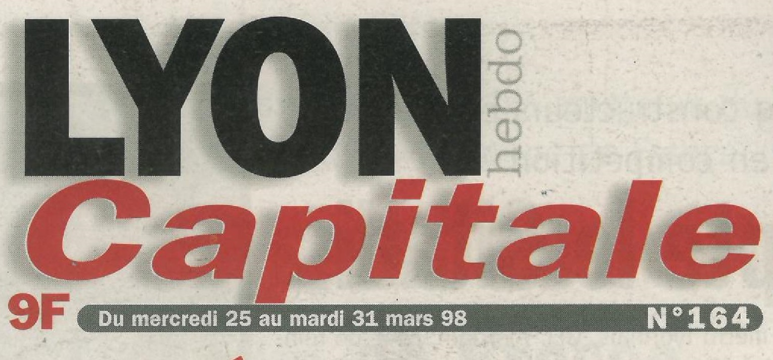 Lyon Capitale n°164, 25 mars 1998, © Lyon Capitale