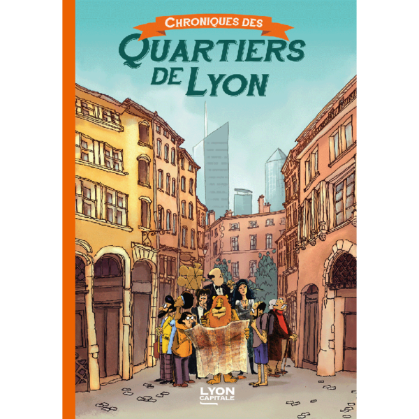 Chroniques des quartiers de Lyon