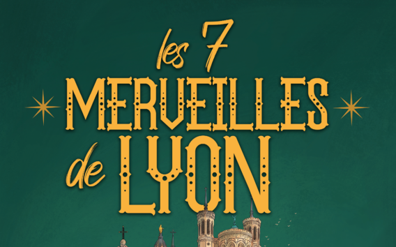 La nouvelle bande dessinée Les Sept Merveilles de Lyon, publiée par Lyon Capitale