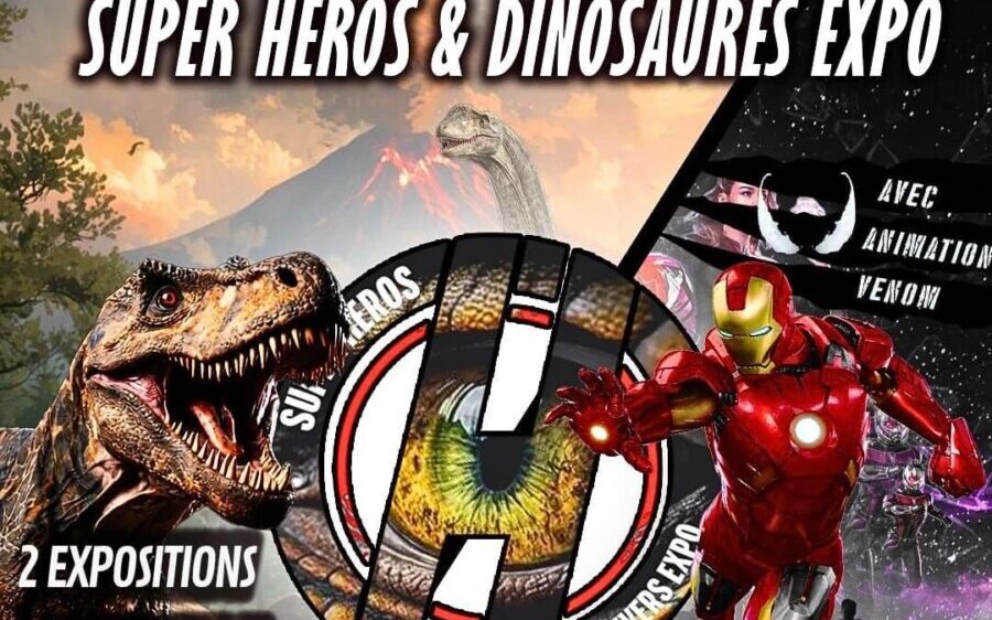 SUPER HÉROS & DINOSAURES EXPO